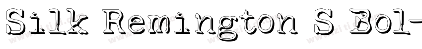 Silk Remington S Bol字体转换 Silk Remington S Bol字体转换